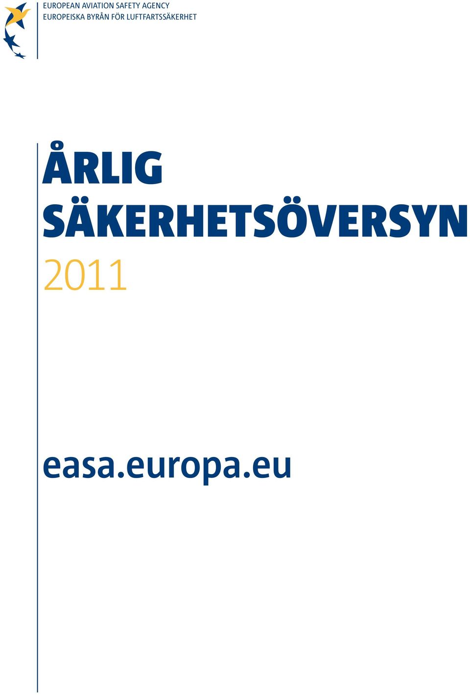 luftfartssäkerhet Årlig