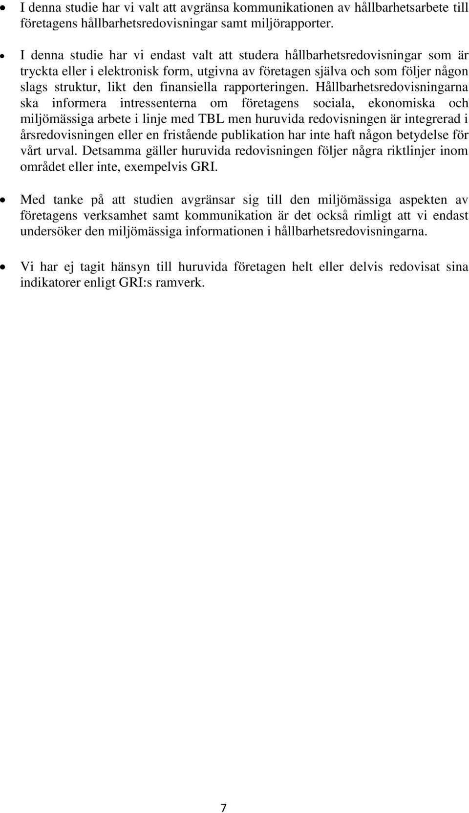 rapporteringen.
