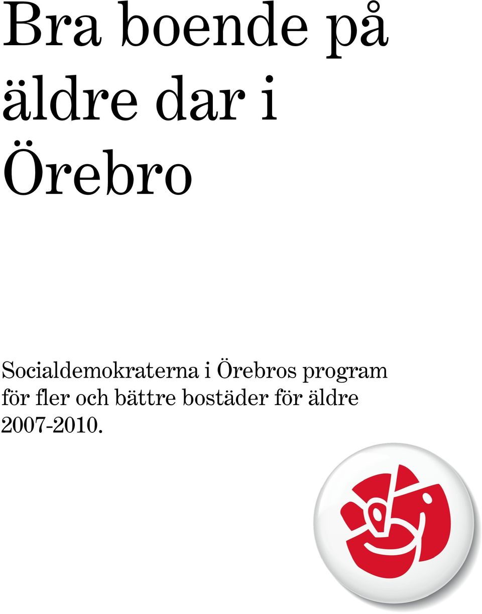 Örebros program för fler och