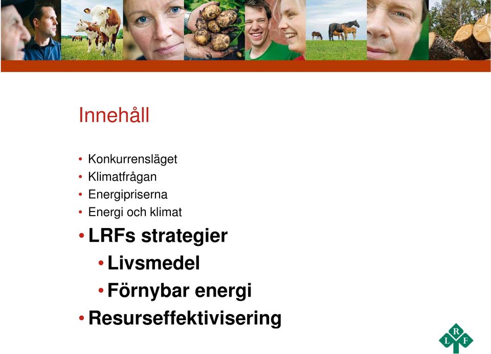 Energi och klimat LRFs strategier