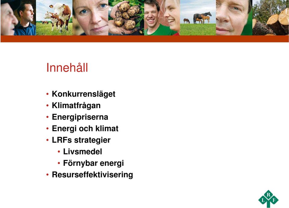 Energi och klimat LRFs strategier