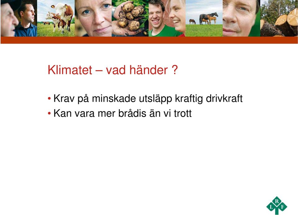 utsläpp kraftig