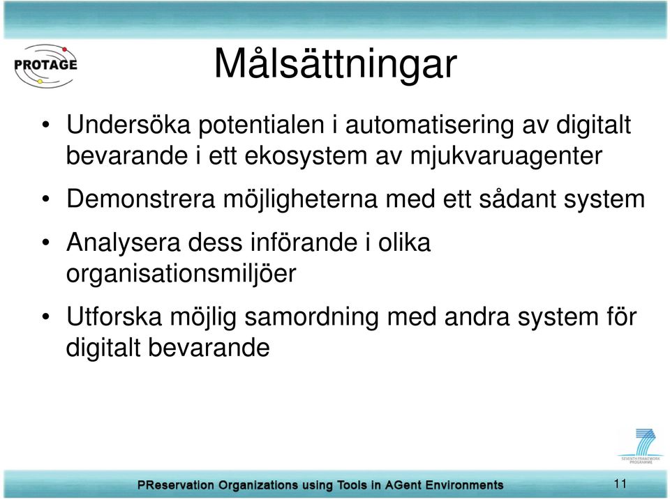 med ett sådant system Analysera dess införande i olika