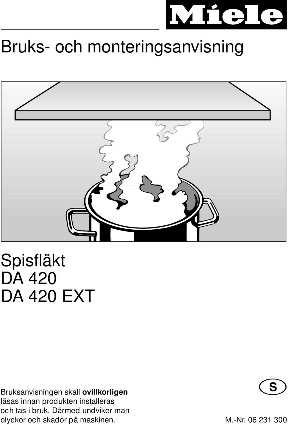 produkten installeras och tas i bruk.