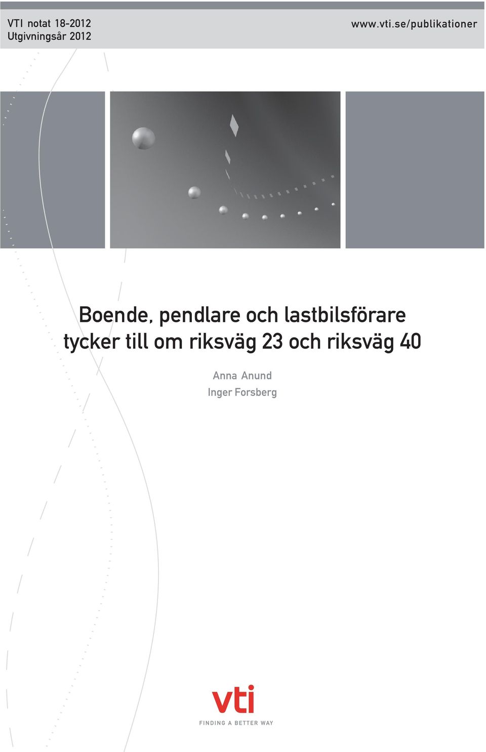och lastbilsförare tycker till om