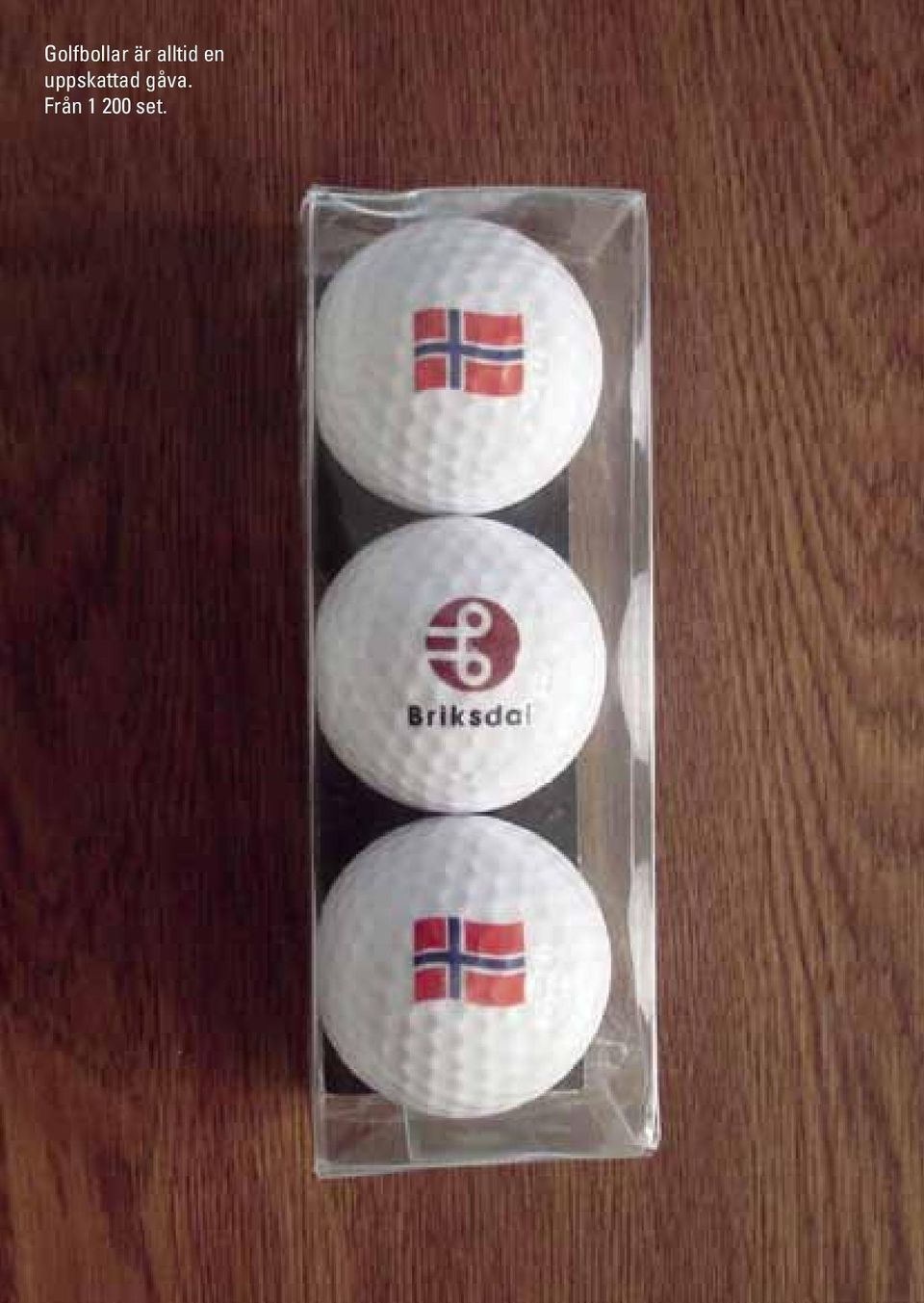 uppskattad gåva.