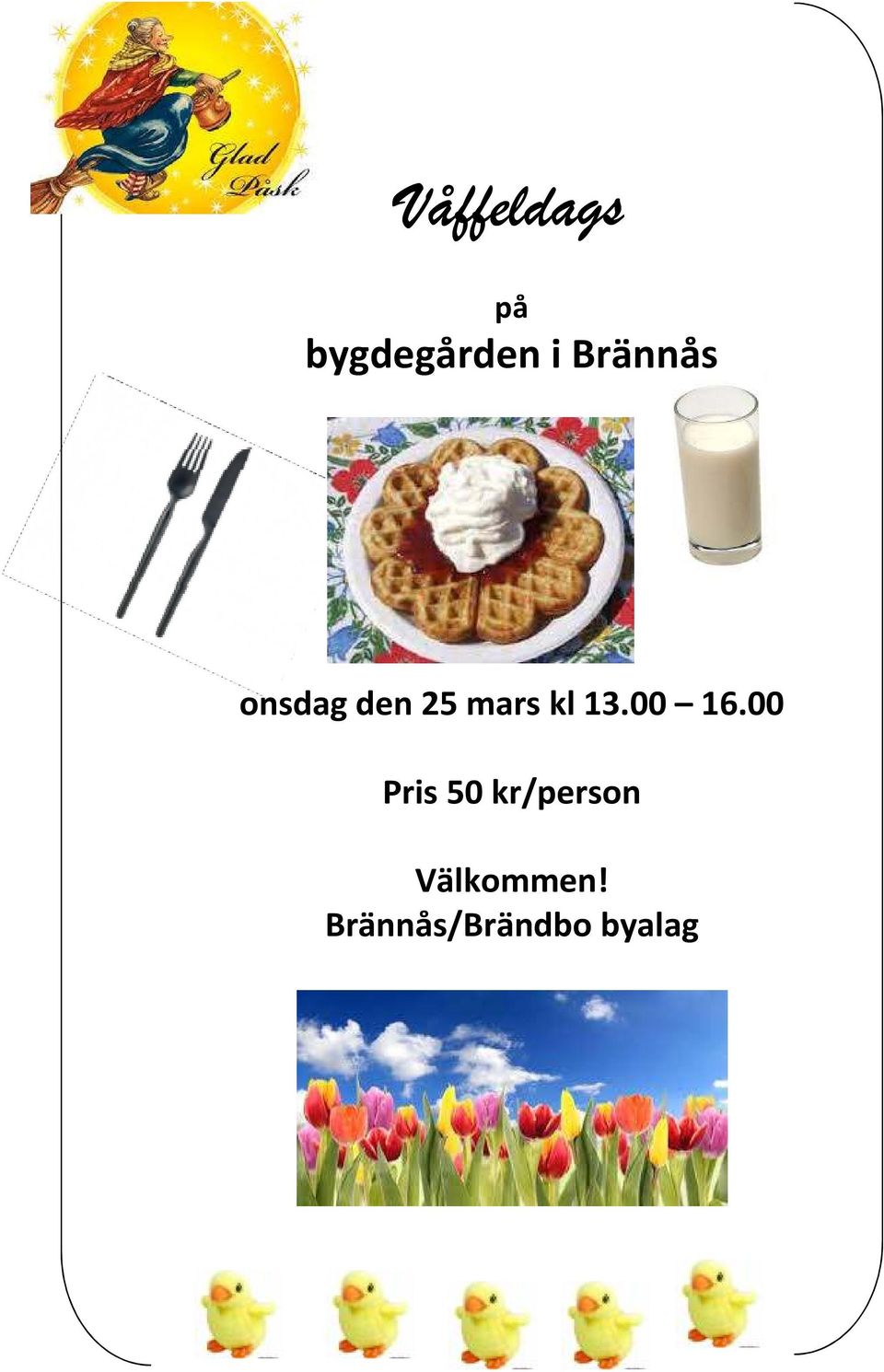 25 mars kl 13.00 16.
