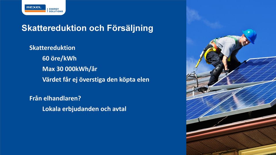 000kWh/år Värdet får ej överstiga den