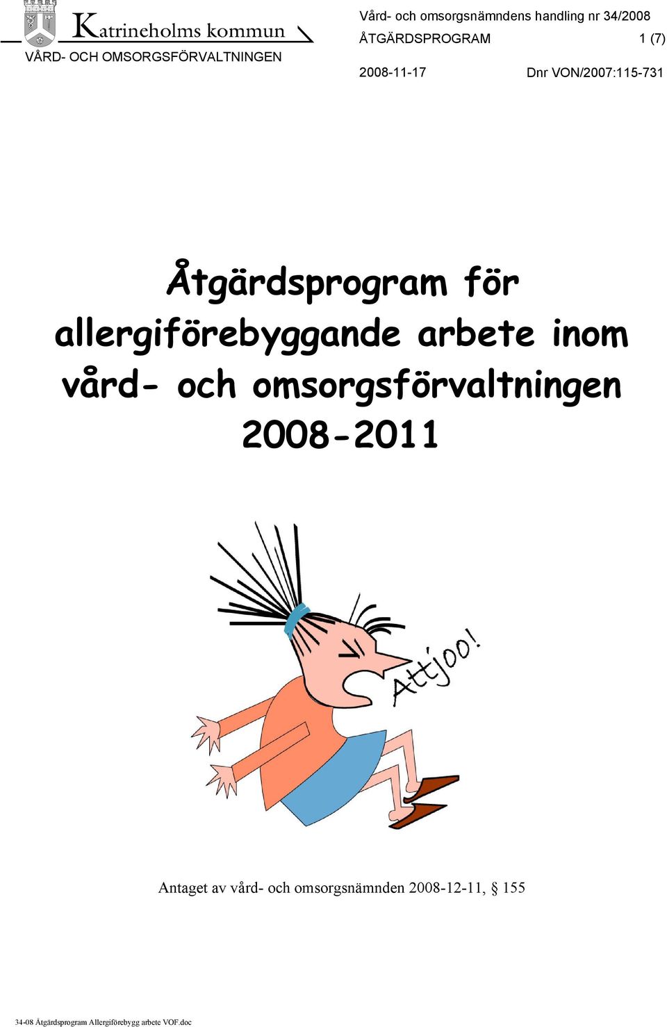 allergiförebyggande arbete inom vård- och omsorgsförvaltningen