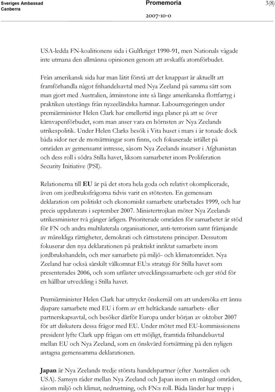 amerikanska flottfartyg i praktiken utestängs från nyzeeländska hamnar.