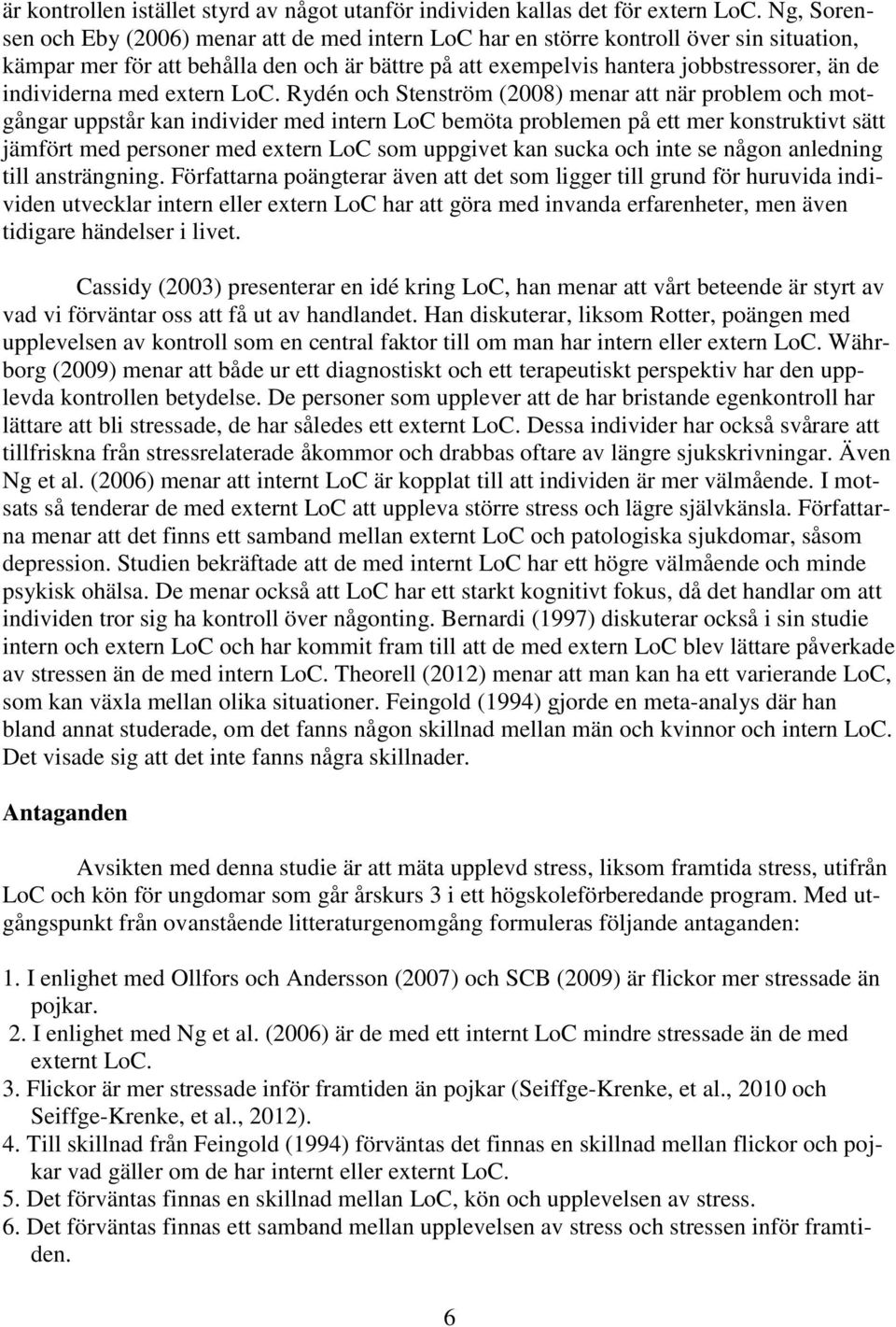 individerna med extern LoC.