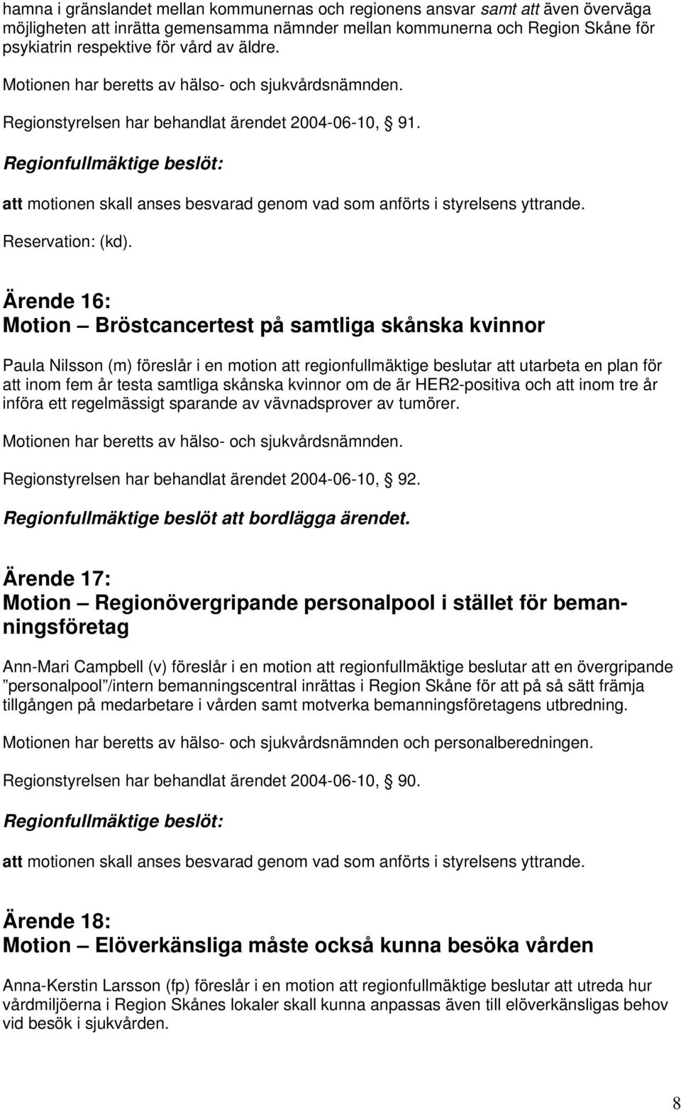 Reservation: (kd).