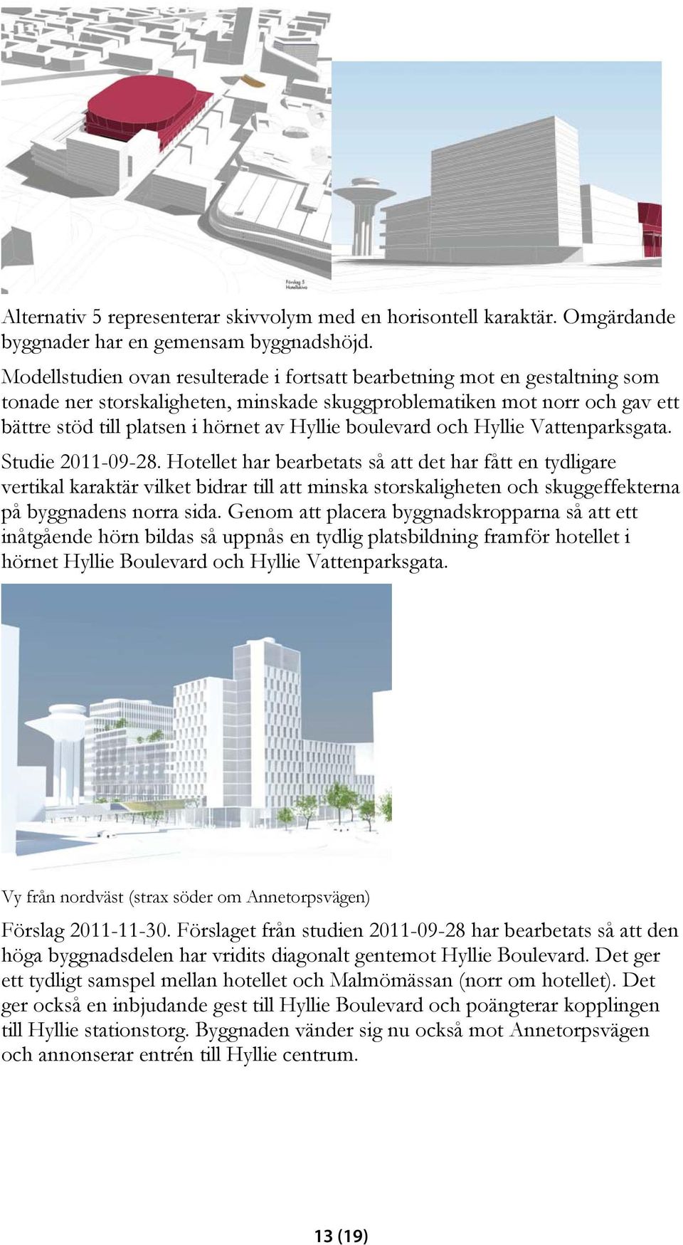boulevard och Hyllie Vattenparksgata. Studie 2011-09-28.