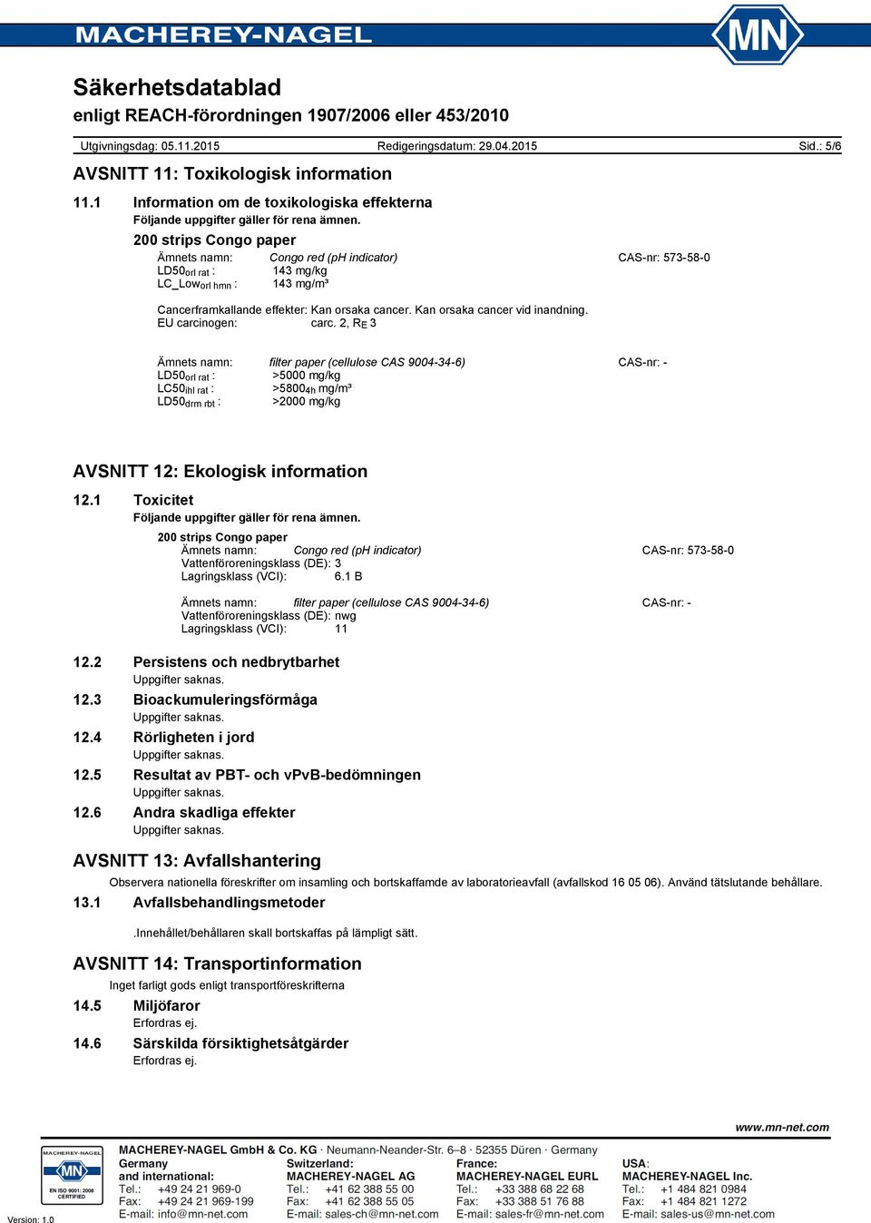 EU carcinogen: carc.