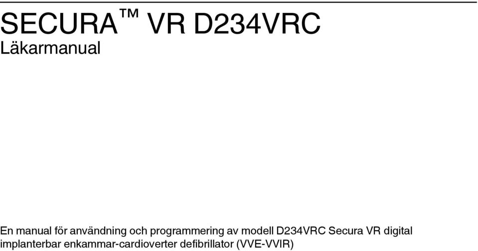 modell Secura VR digital implanterbar