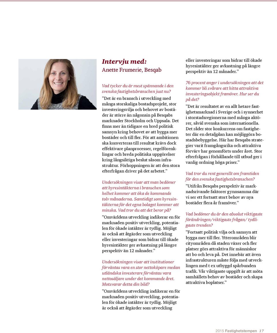 Det finns mer än tidigare en bred politisk samsyn kring behovet av att bygga mer bostäder och till fler.