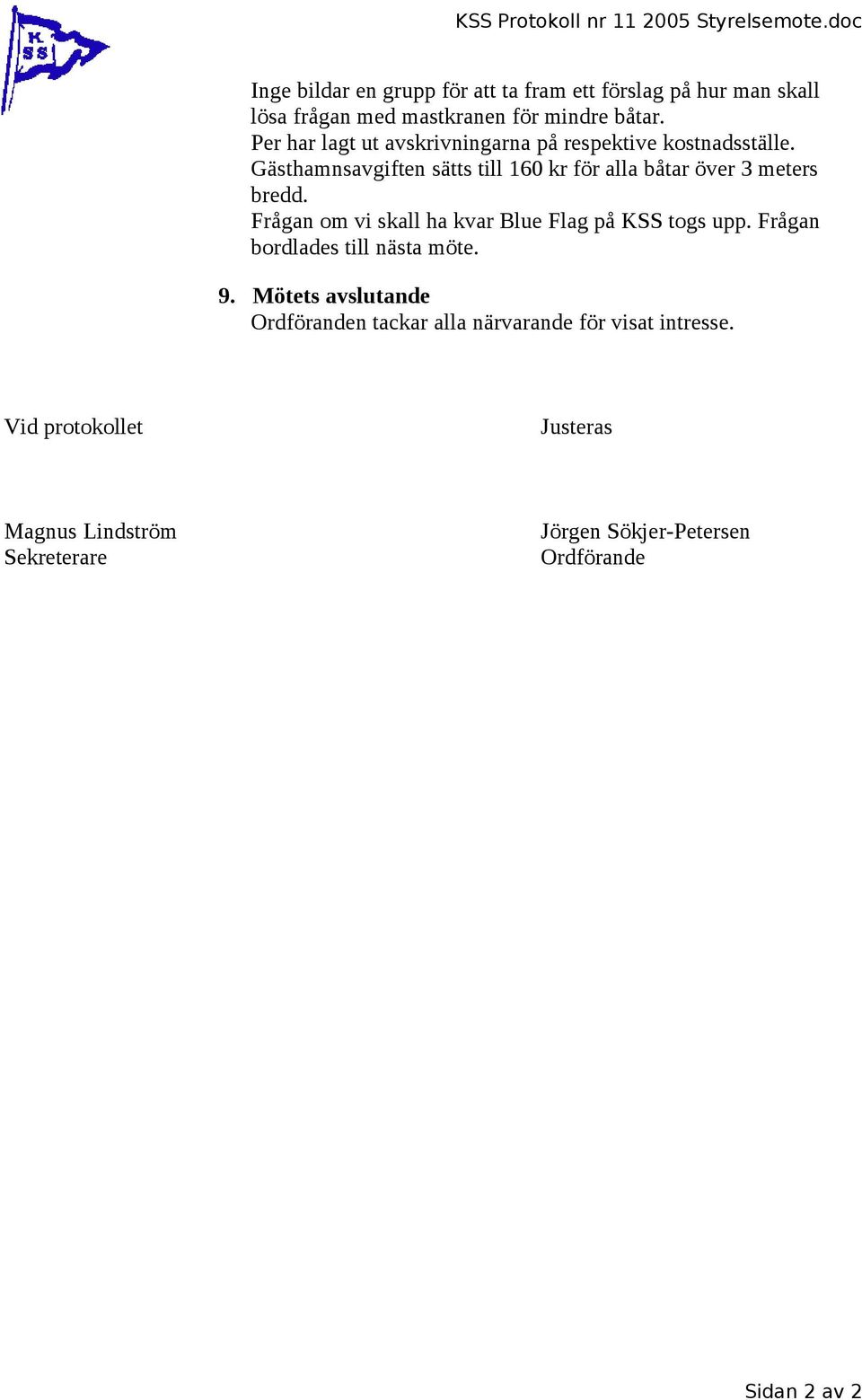 Per har lagt ut avskrivningarna på respektive kostnadsställe.