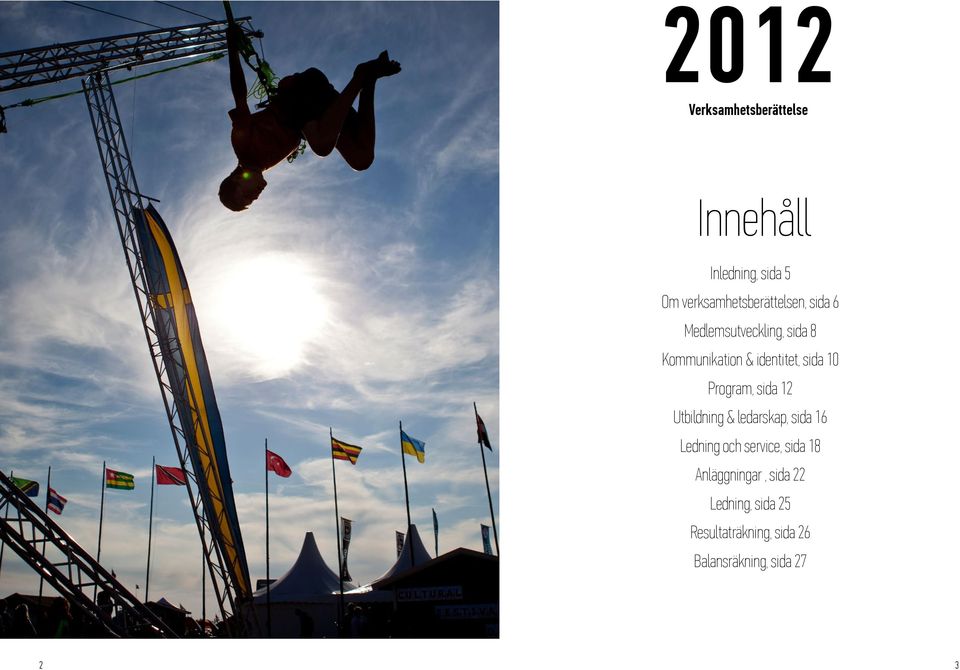 identitet, sida 10 Program, sida 12 Utbildning & ledarskap, sida 16 Ledning och