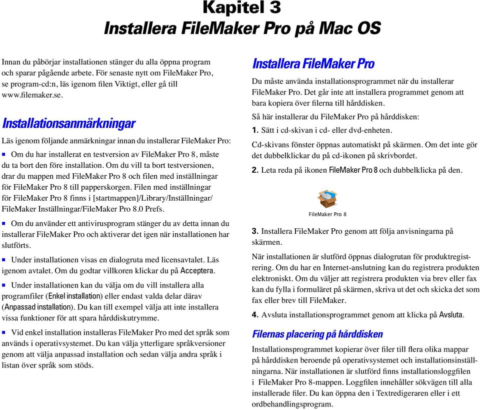 aste nytt om FileMaker Pro, se 