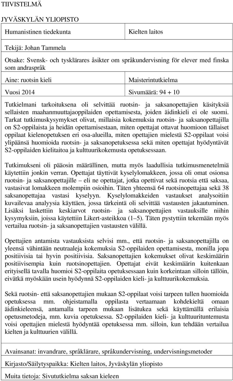 joiden äidinkieli ei ole suomi.