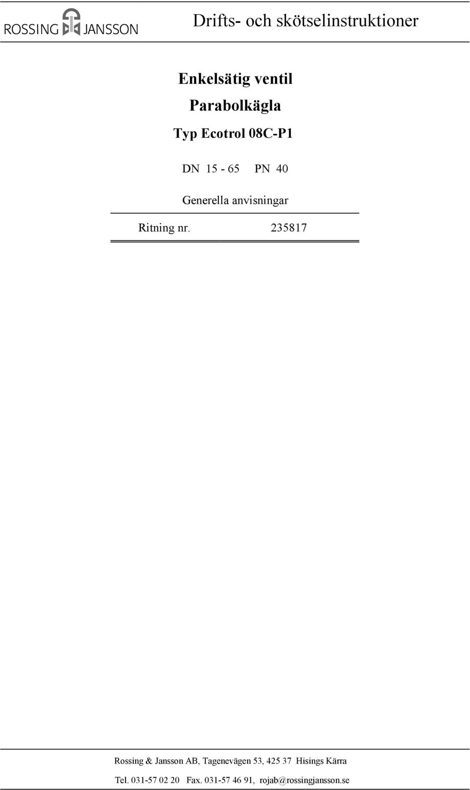 anvisningar Ritning nr. 235817 Tel.