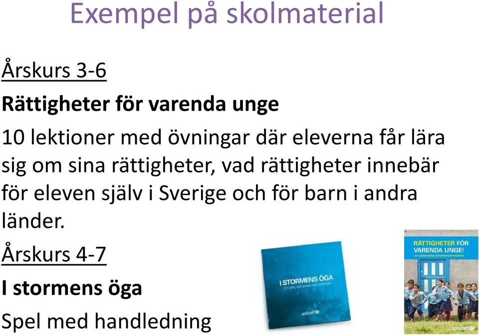 rättigheter, vad rättigheter innebär för eleven själv i Sverige