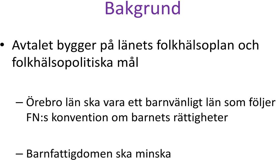 ett barnvänligt län som följer FN:s konvention