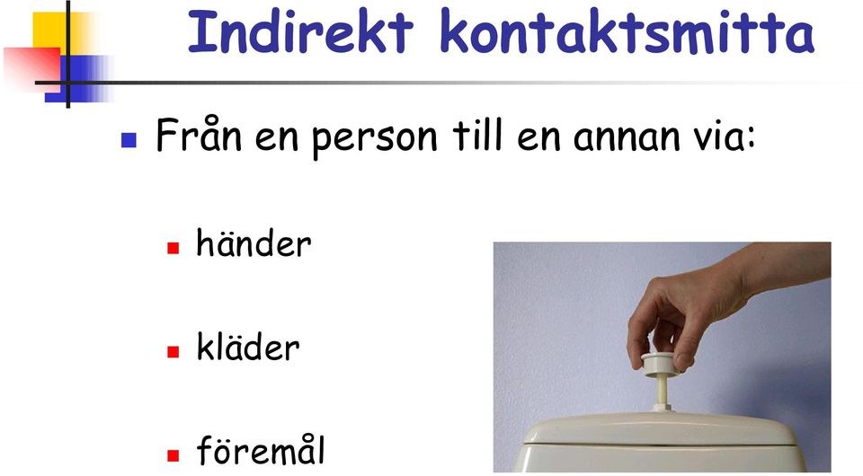 en person till en