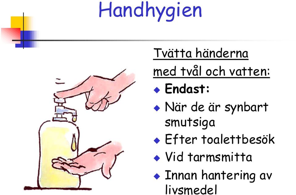 synbart smutsiga Efter toalettbesök