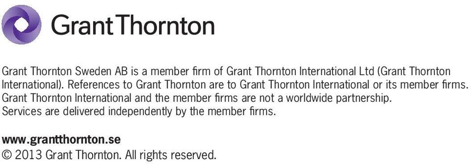 References to Grant Thornton are to Grant Thornton International or its member firms.