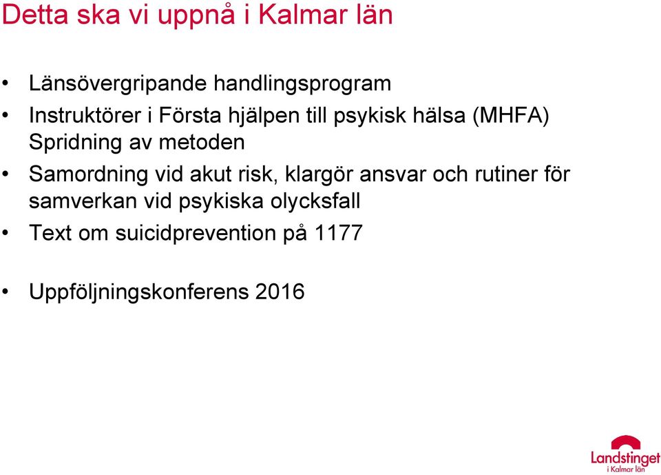 metoden Samordning vid akut risk, klargör ansvar och rutiner för