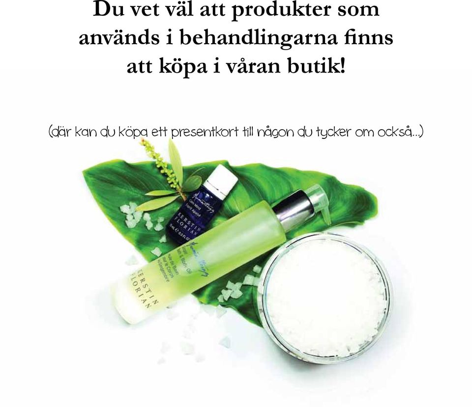 våran butik!