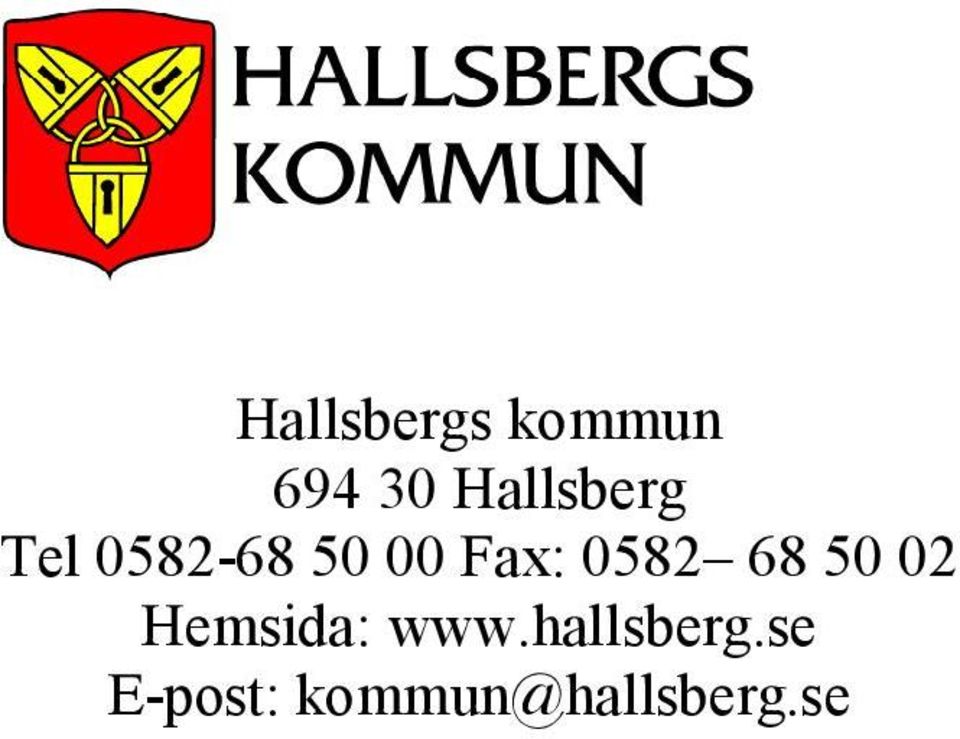 Fax: 0582 68 50 02 Hemsida: www.