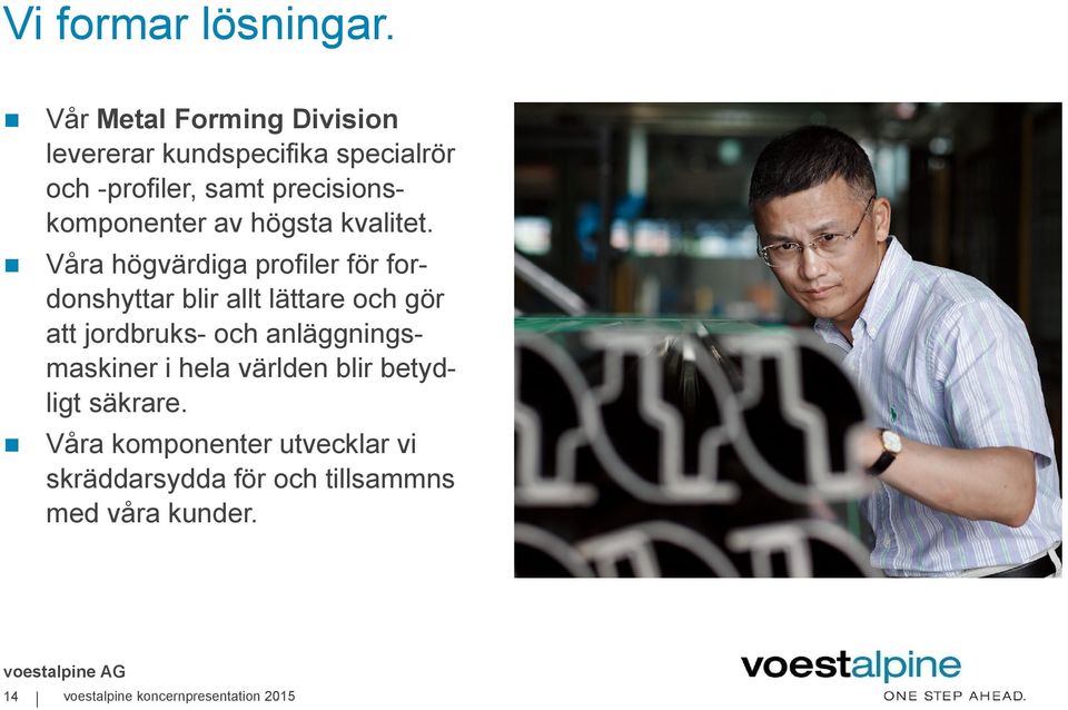 precisionskomponenter av högsta kvalitet.