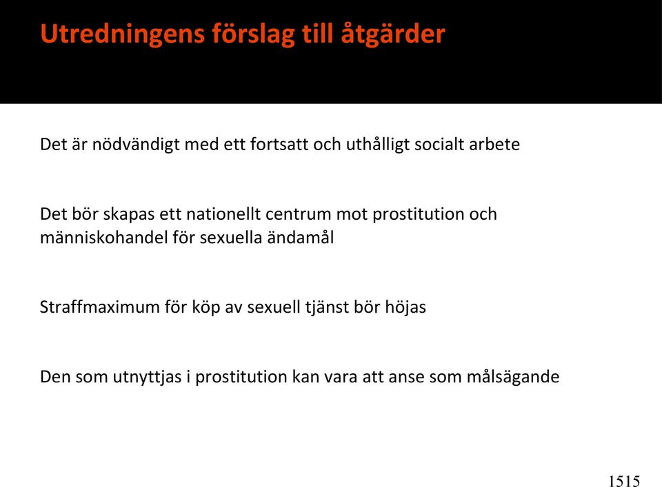 prostitution och människohandel för sexuella ändamål Straffmaximum för köp av