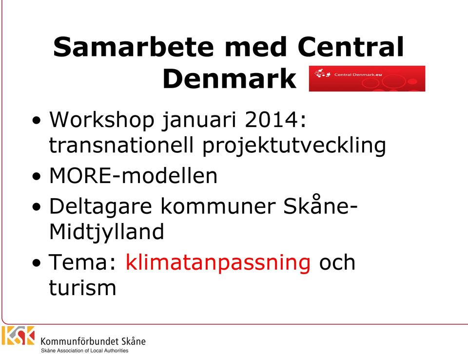 projektutveckling MORE-modellen Deltagare