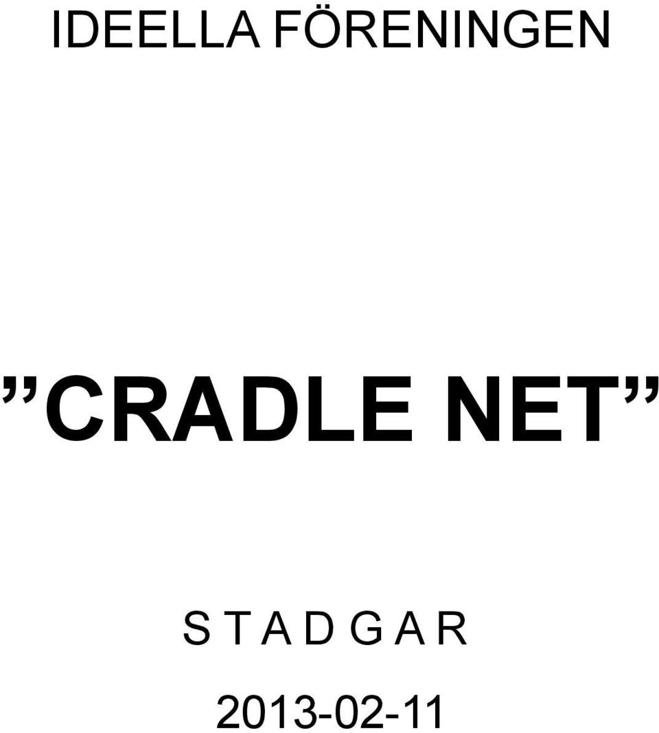 CRADLE NET S