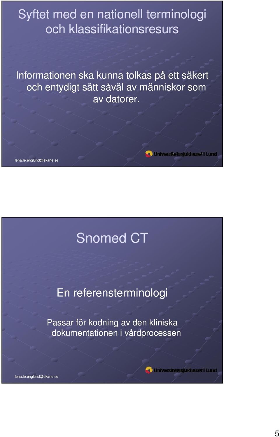 såväl av människor som av datorer.