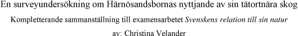 Kompletterande sammanställning till