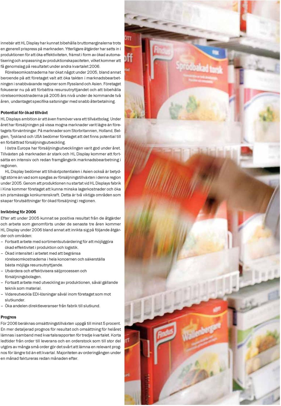 resultatet under andra kvartalet 2006.