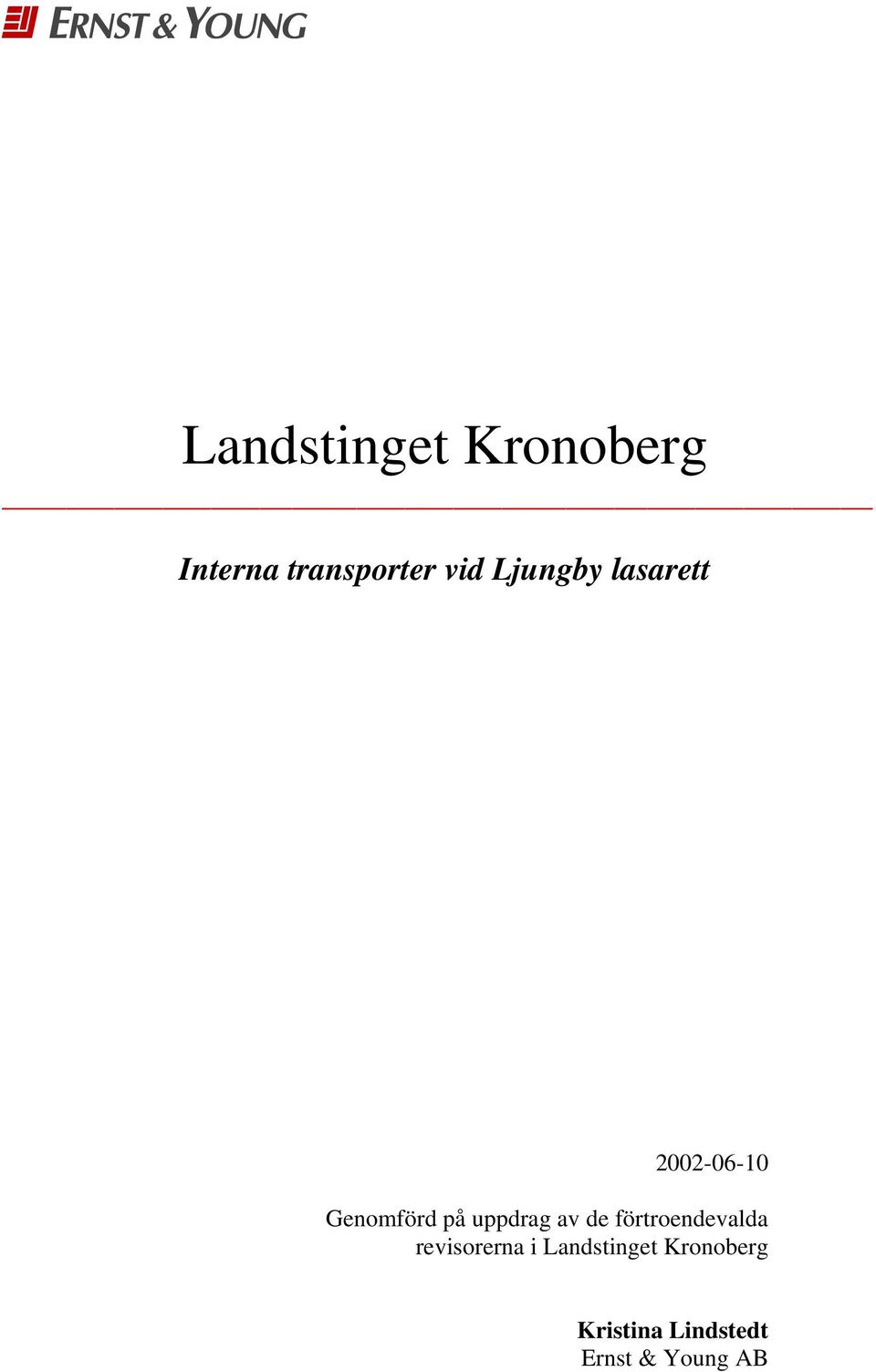 uppdrag av de förtroendevalda revisorerna i