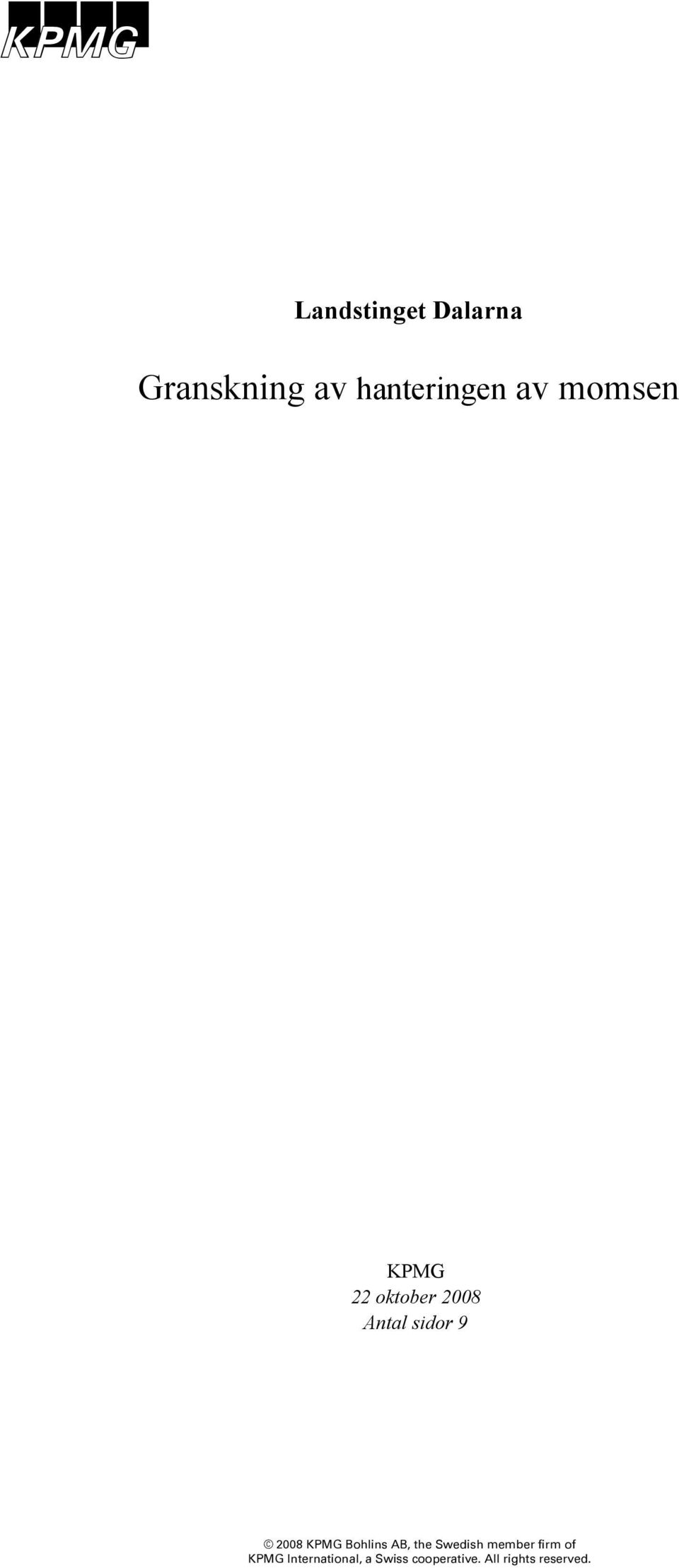 member firm of KPMG International, a