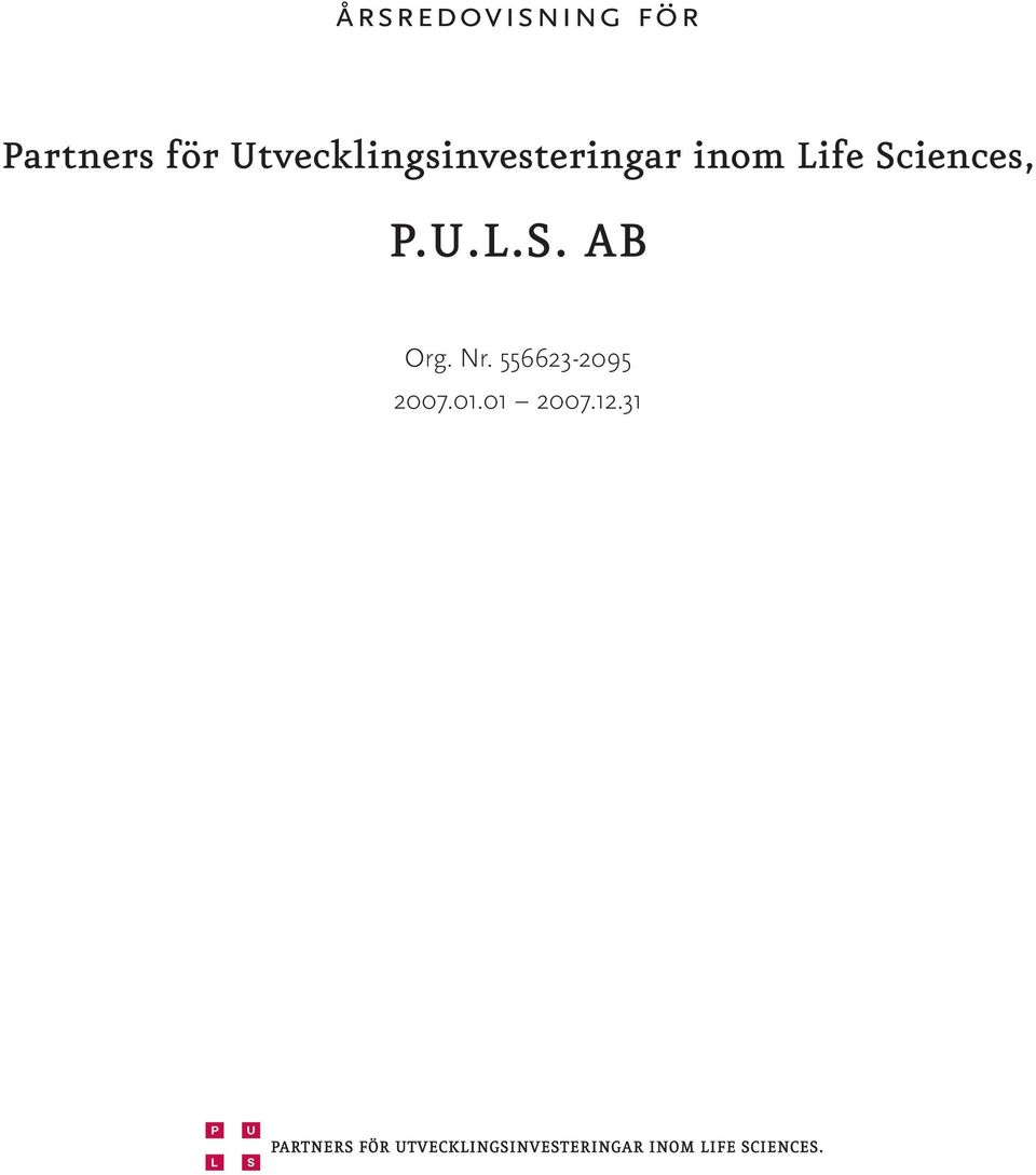Life Sciences, P.U.L.S. AB Org.