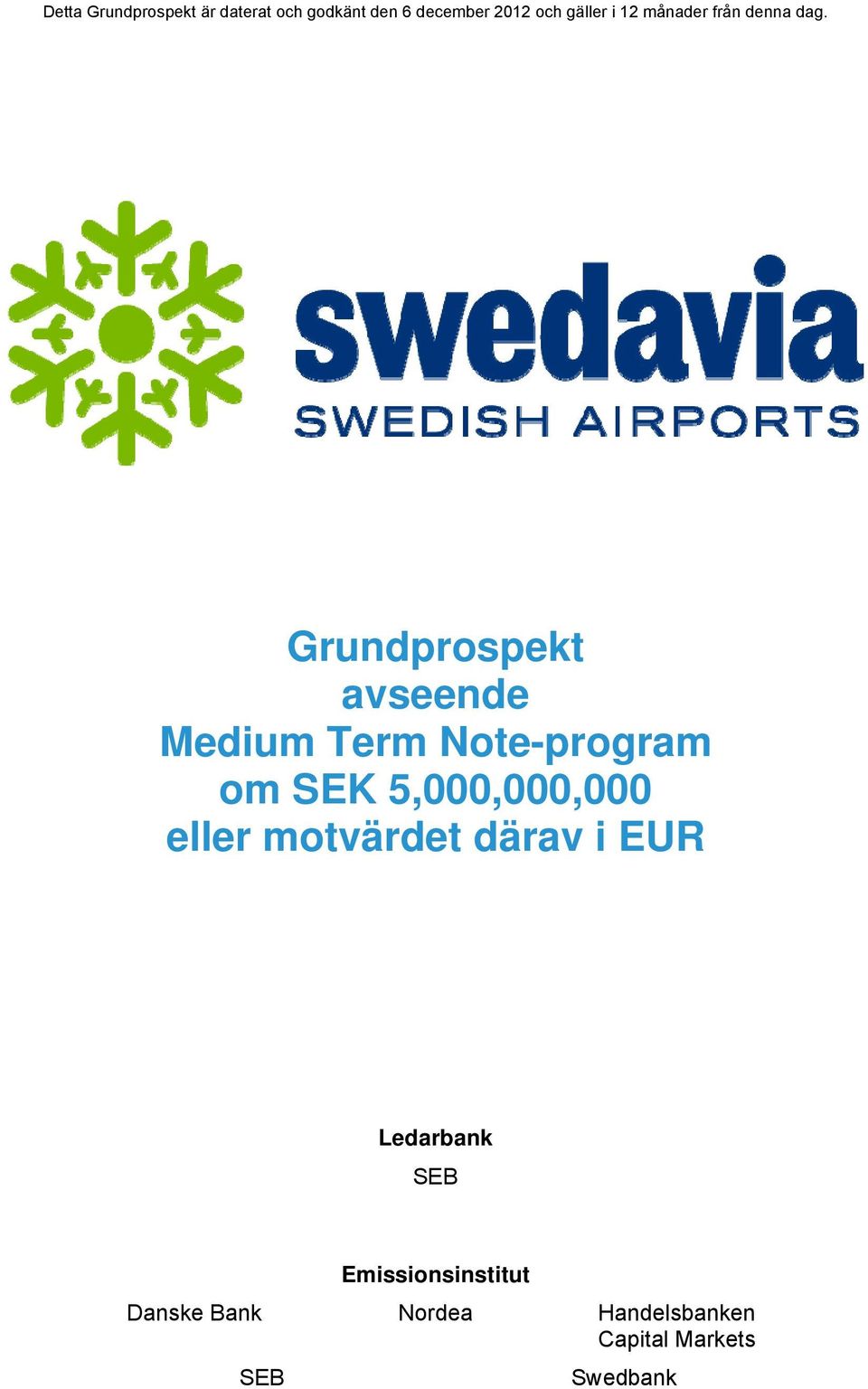Grundprospekt avseende Medium Term Note-program om SEK 5,000,000,000
