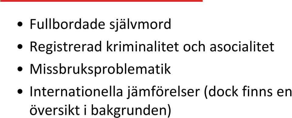 Missbruksproblematik Internationella