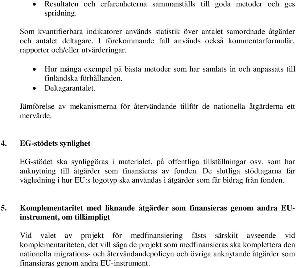 Jämförelse av mekanismerna för återvändande tillför de nationella