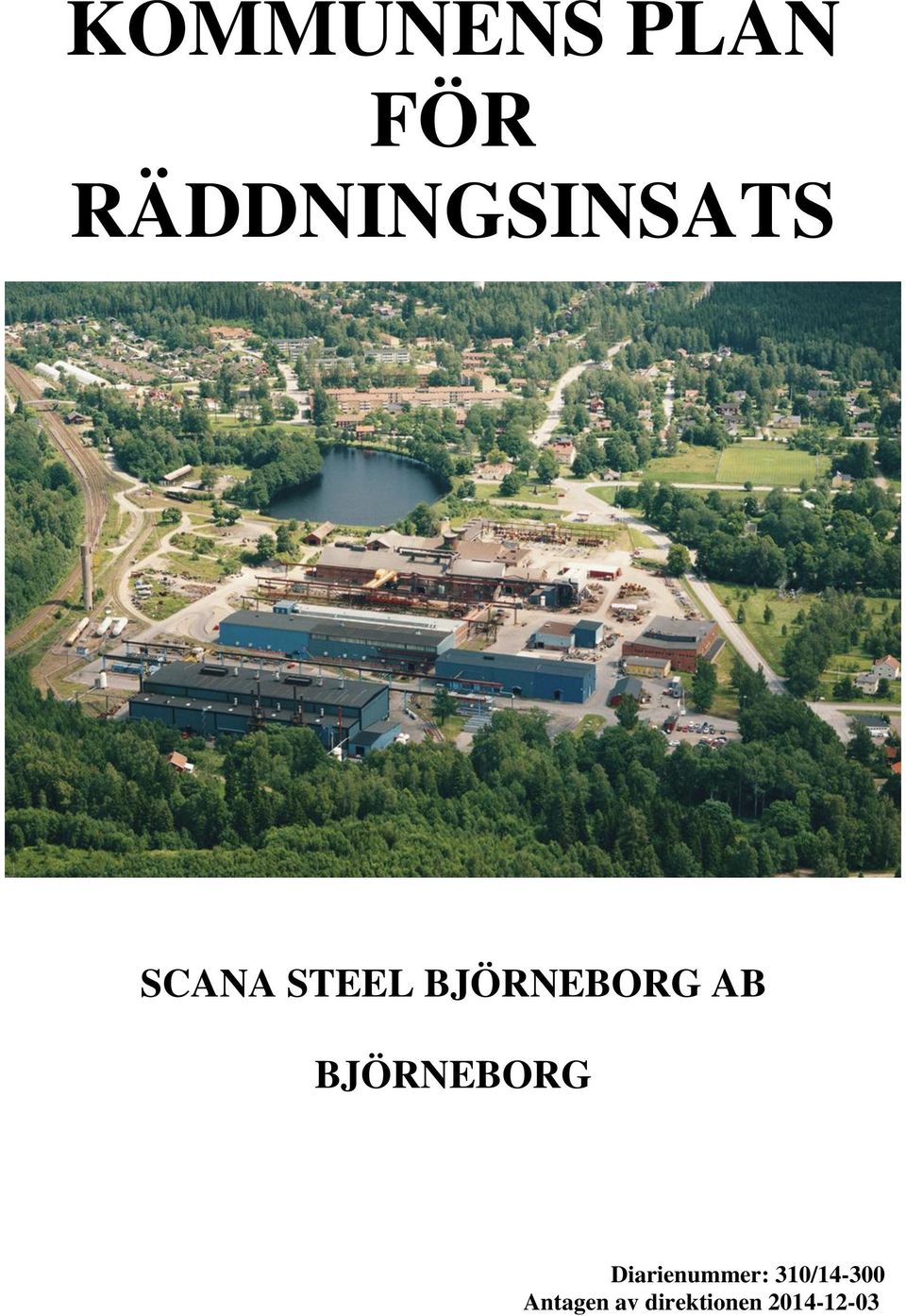 BJÖRNEBORG AB BJÖRNEBORG