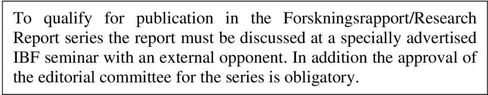 advertised IBF seminar with an external opponent.