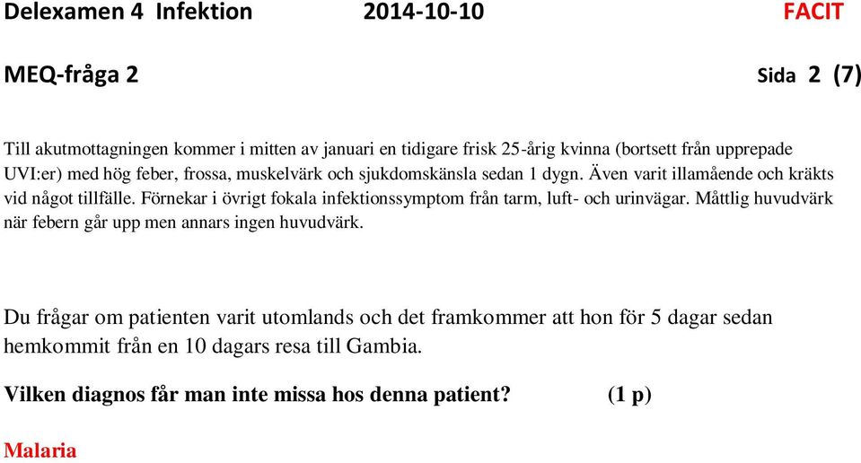 hemkommit från en 10 dagars resa till Gambia.