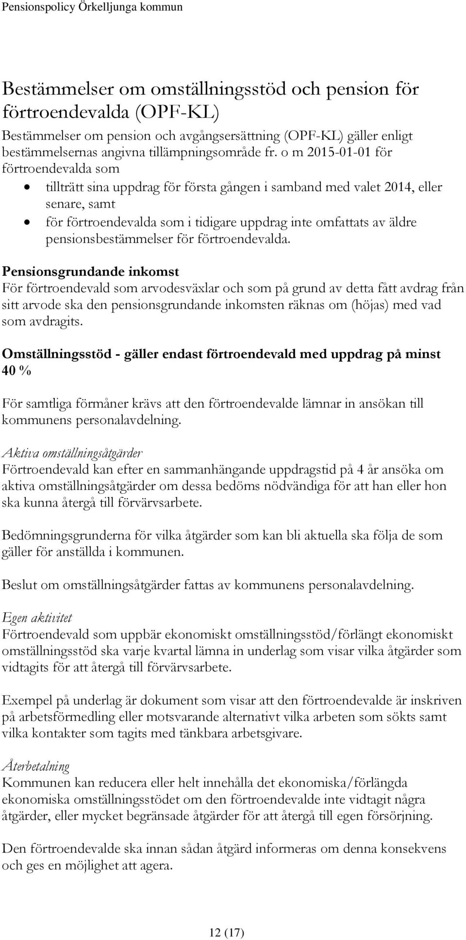 pensionsbestämmelser för förtroendevalda.
